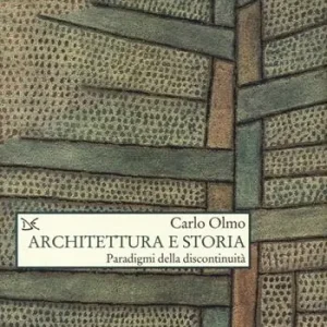 Architettura e storia. Paradigmi della discontinuità Finale Uitverkoop