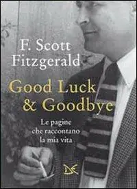 Koopje Good luck & goodbye. Le pagine che raccontano la mia vita