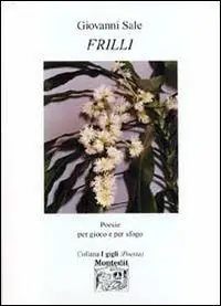 Beperkt Aanbod Frilli. Poesie per gioco e per sfogo