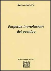 Beperkte Voorraad Perpetua immolazione del positivo