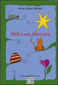 Mille e una filastrocca Nieuw