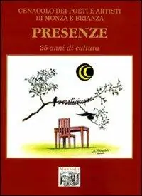 Presenze. 25 anni di cultura del Cenacolo dei poeti e artisti di Monza e Brianza Fabrieksprijs
