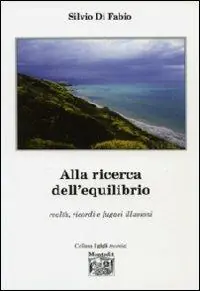 Alla ricerca dell‘equilibrio. Realtà, ricordi e fugaci illusioni Op = Op
