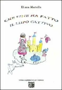 Che fine ha fatto il lupo cattivo. Ediz. illustrata Meest Verkocht