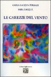 Alleen Vandaag La carezze del vento. Emozioni