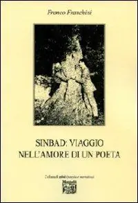 Sinbad. Viaggio nell‘amore di un poeta Koop Online