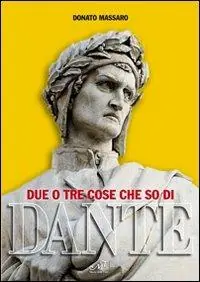 Betaalbaar Due o tre cose che so di Dante