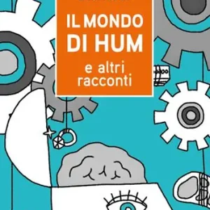 Goedkoop Il mondo di Hum e altri racconti