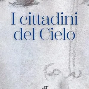 Betaalbaar I cittadini del cielo. Ediz. a colori