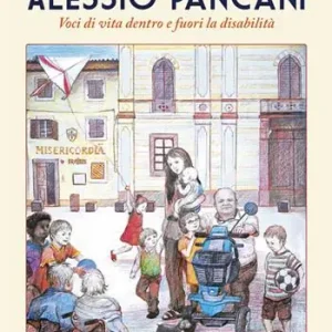 Beste Prijs Alessio Pancani. Voci di vita dentro e fuori la disabilità