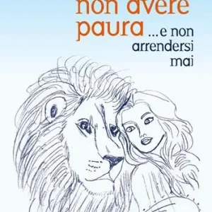 Direct Beschikbaar È tempo di non avere paura... e non arrendersi mai