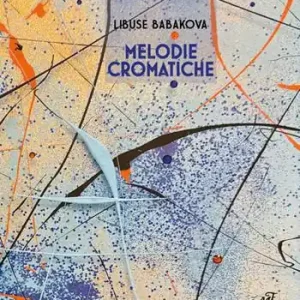 Libuse Babakova. Melodie cromatiche. Ediz. illustrata Direct Verzonden