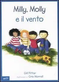 Exclusieve Aanbieding Milly, Molly e il vento. Ediz. illustrata