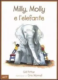 Lage Kosten Milly, Molly e l‘elefante. Ediz. illustrata