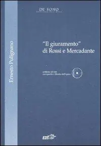 «Il giuramento» di Rossi e Mercadante. Con CD-ROM Veilige Betaling