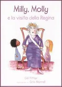 Express Levering Milly Molly e la visita della regina. Ediz. illustrata