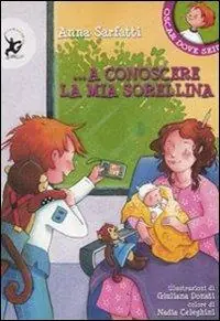 A conoscere la mia sorellina. Ediz. illustrata Gereduceerde Prijs