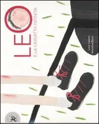 Gratis Retour Leo e la cravatta infinita. Ediz. illustrata