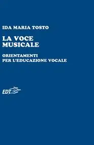 La voce musicale. Orientamenti per l‘educazione vocale Lage Kosten