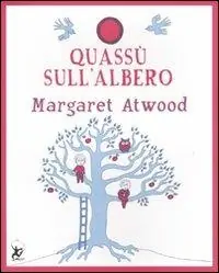 Fabrieksprijs Quassù sull‘albero. Ediz. illustrata