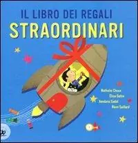 Il libro dei regali straordinari. Ediz. illustrata Koop Online