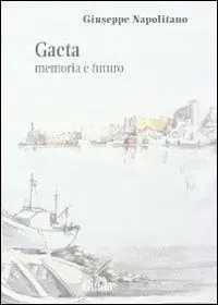 Gaeta. Memoria e futuro Express Levering