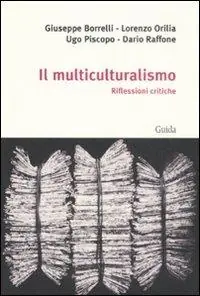 Veilige Betaling Il multiculturalismo. Riflessioni critiche