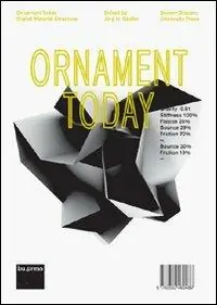 Direct Verzonden Ornament today digital material structural