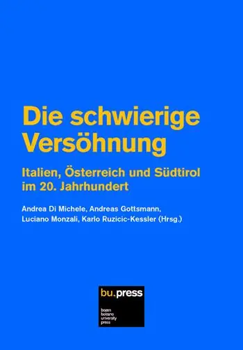 Rechtstreeks Van De Fabrikant Die schwierige Versöhnung. Italien, Österreich und Südtirol im 20. Jahrhundert