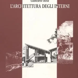L‘architettura degli interni. Ediz. illustrata Beperkt Aanbod