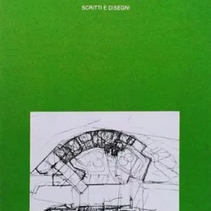 La fantasia concreta dell‘architettura. Scritti e disegni. Ediz. illustrata Hete Deal