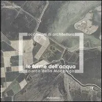 Le forme dell‘acqua. Parco della Moceniga Gereduceerde Prijs
