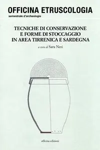 Tecniche di conservazione e forme di stoccaggio in area tirrenica e Sardegna Dagaanbieding