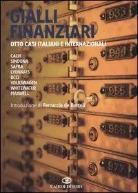 Gialli finanziari. Otto casi italiani e internazionali Superprijs