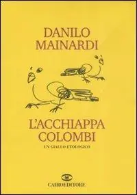 L‘acchiappacolombi Laatste Versie