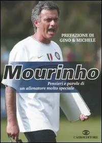 Direct Verzonden Mourinho. Pensieri e parole di un allenatore molto speciale