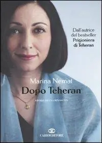 Premium Dopo Teheran. Storia di una rinascita