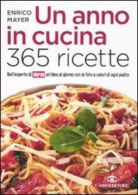 Dagaanbieding Un anno in cucina. 365 ricette