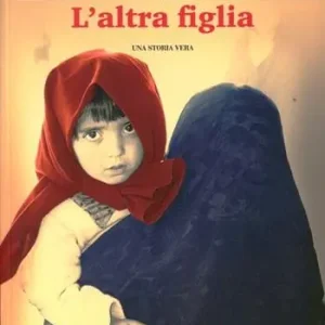 Premium L‘altra figlia. La vita segreta di mia madre in Iran