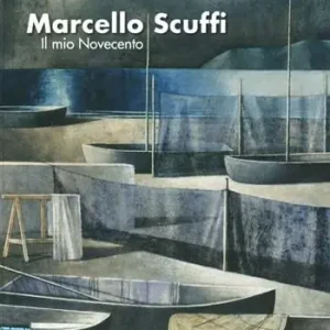 Hoge Kwaliteit Marcello Scuffi. Il mio Novecento. Ediz. illustrata