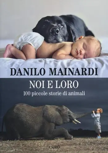 Noi e loro. 100 piccole storie di animali Betrouwbaar