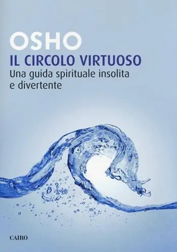 Koop Vandaag Il circolo virtuoso. Una guida spirituale insolita e divertente