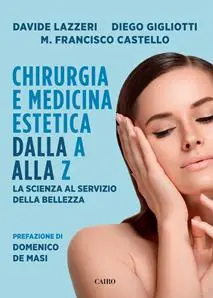 Chirurgia e medicina estetica dalla A alla Z. La scienza al servizio della bellezza Betrouwbaar