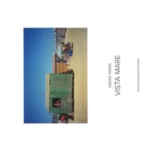 Exclusieve Aanbieding Gianni Mania. Vista mare. Ediz. italiana e inglese