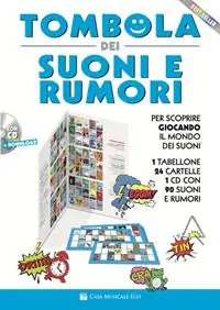 Tombola dei suoni e dei rumori. Con File audio per il download. Con CD-Audio Tijdelijk Beschikbaar