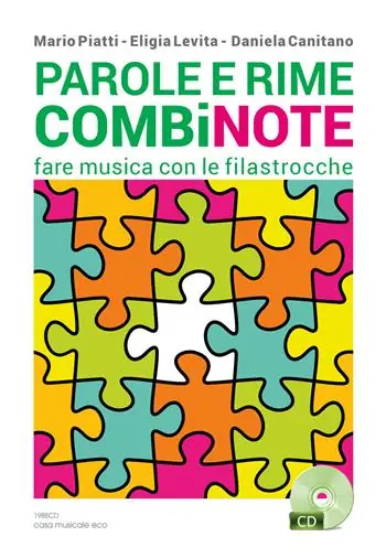 Exclusieve Aanbieding Parole e rime combinote. Fare musica con le filastrocche undici filastrocche da cantare, otto da ascoltare, quattordici da leggere. Con CD Audio