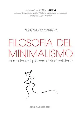 Lage Kosten Filosofia del minimalismo. La musica e il piacere della ripetizione