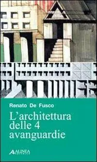 Laatste Versie L‘ architettura delle 4 avanguardie