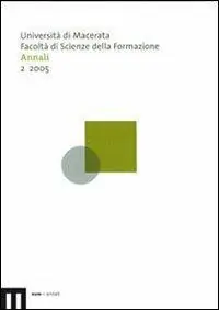Gratis Retour Annali della Facoltà di scienze della formazione dell‘Università di Macerata (2005). Vol. 2
