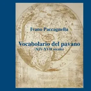 Bestseller Vocabolario del pavano (XIV-XVII secolo)